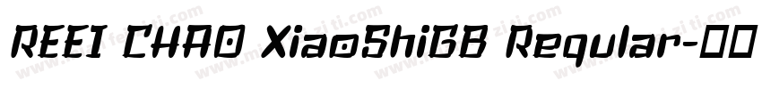 REEI CHAO XiaoShiGB Reqular字体转换